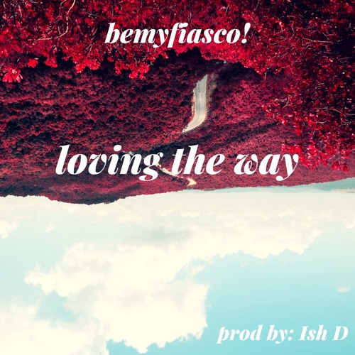 Loving the Way (Snippet)