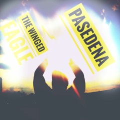 The Winged Eagle- Pasadena (Full Song)
