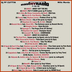 EastNYRadio 7-19 -18 Dj PF Cuttin all NEW hiphop.