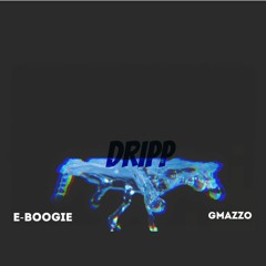 DRIPP ( Ft.  GMAZZO ) ( Prod. By VDVM )