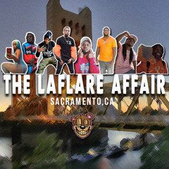 The Laflare Affair [Sacramento,CA]