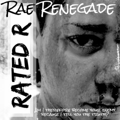 3.) "Curtesy Call" - Rae Renegade - Rated R