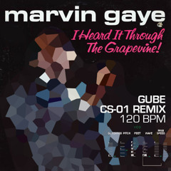 I Heard It Through The Grapevine - Marvin Gaye (Gube Remix)