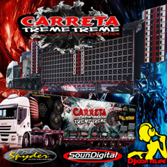 02 - Carreta Treme Treme Vol.01 - DJ Igor Felipe