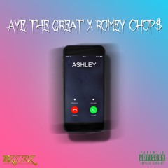 "ASHLEY" Ft. ROMEY CHOP$ (Prod. drip-133)