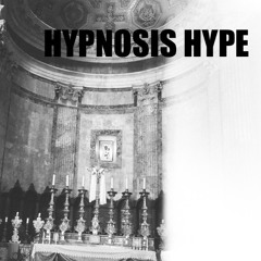 HYPSNOSIS HYPE