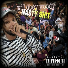 Wildboy Woody - NASTY SH!T (preview)