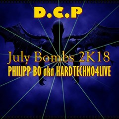 DCP JULY BOMBS Mixed By PHILIPP BO Aka HARDTECHNO4LIVE