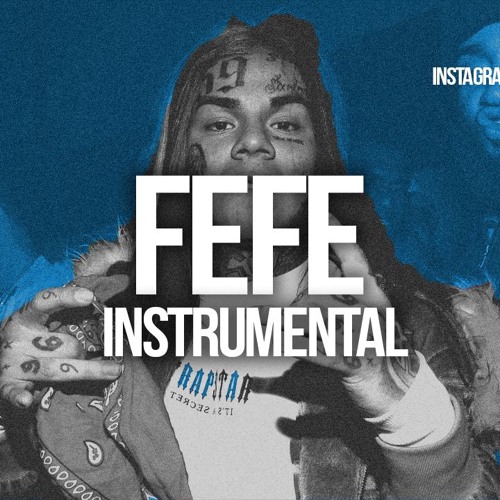 6ix9ine / Tekashi69 "FEFE" Instrumental Prod. by Dices
