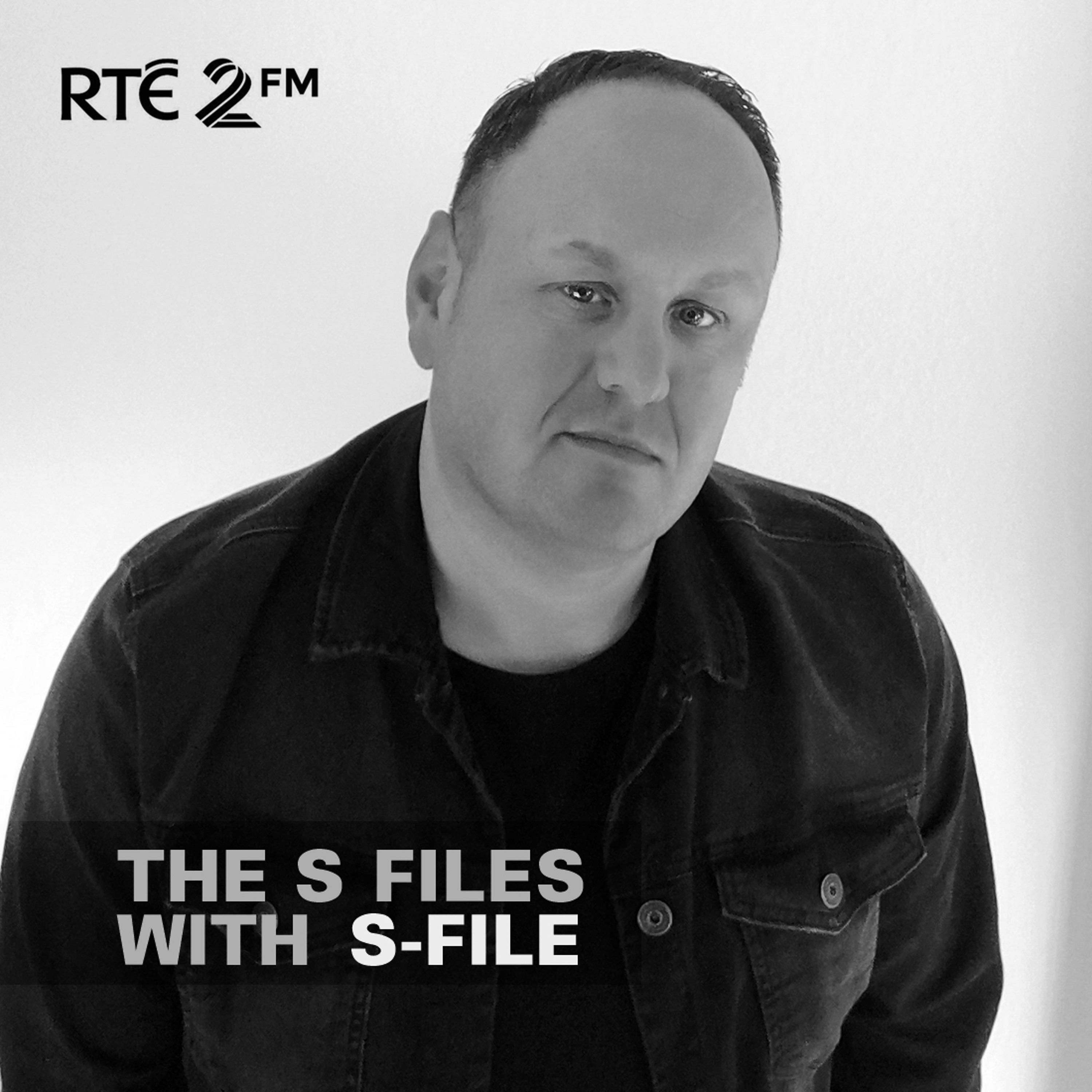 The S Files with S-File [RTE 2FM] (22.07.2018) #001 episode artwork