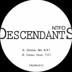NTFO - Descendants