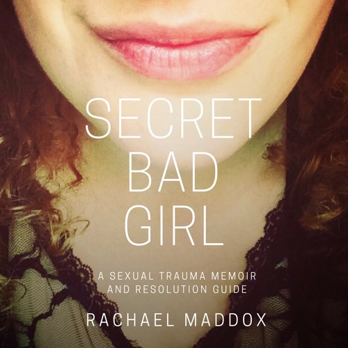 Stream Secret Bad Girl Audiobook Snippet from RachaelMaddox