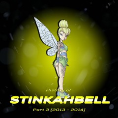 History of Stinkahbell Part 3 [2013 - 2014]