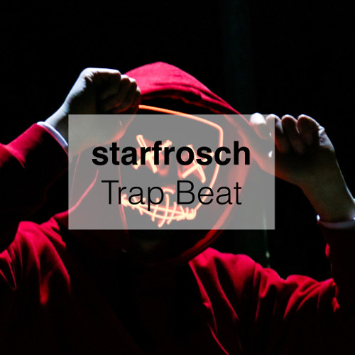 Stream Trap Beat MP3 by starfrosch | Listen online for free on SoundCloud