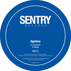 Egoless - Decolonize / Global (SEN006) [FKOF Promo]