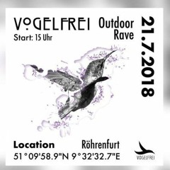 TakTickT @ Vogelfrei Outdoor Rave # Röhrenfurth 21.07.2018