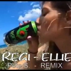 Regi - Ellie  (Pete S. Remix) - free download