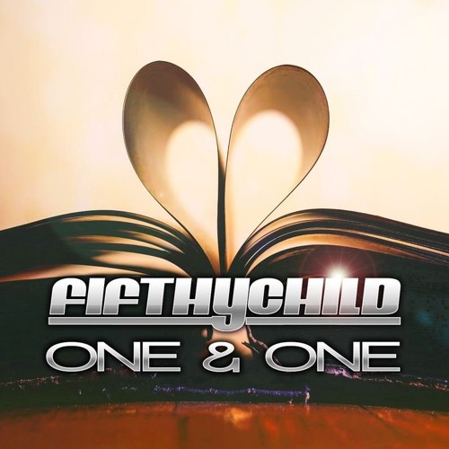 Fifthychild - One & One (Tronix DJ Remix Edit)
