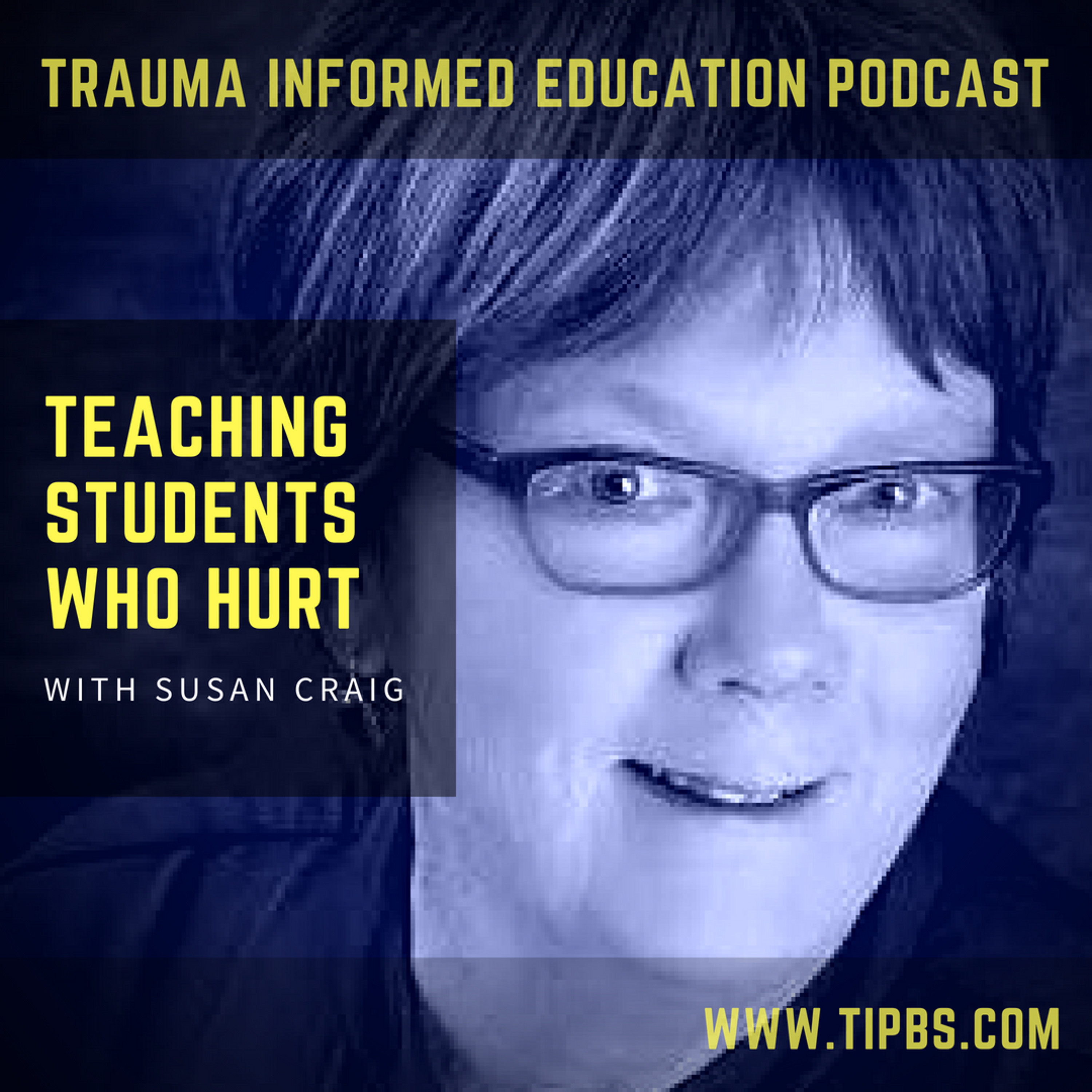 75 | Teaching Students Who Hurt with Susan Craig thumbnail