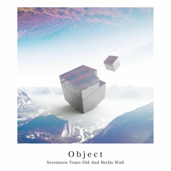 Stream 17歳とベルリンの壁 [17berlin] music | Listen to songs
