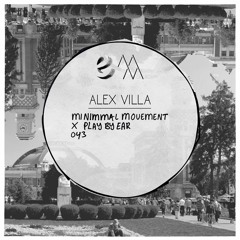 PBE x MiNIMMAl Movement Podcast 043 / Alex Villa