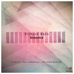 Richard Bass - Armonica (Ryo Nakamura Remix)【PHW】