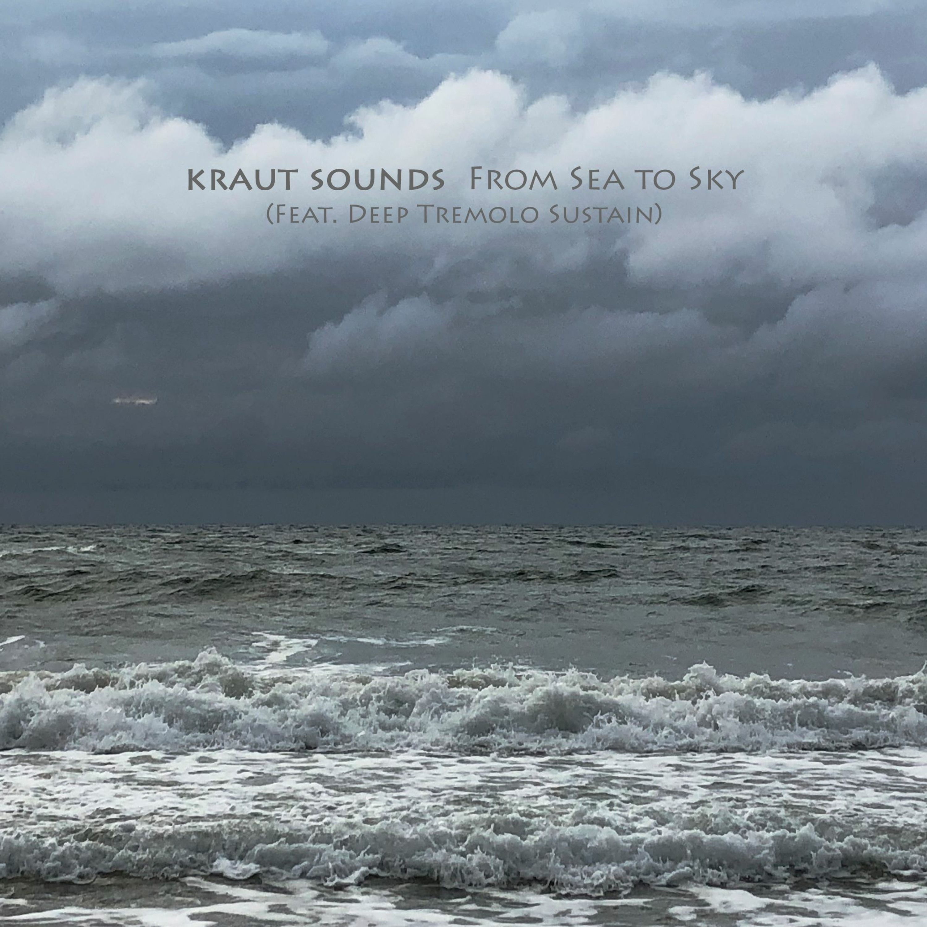 Kraut Sounds - From Sea To Sky (feat. Deep Tremolo Sustain) episode artwork