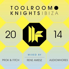 Toolroom Knights Ibiza 2014 (Continuous DJ Mix) -  Rene Amesz