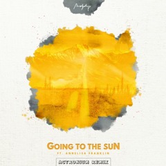 Asher Postman ft. Annelisa Franklin - Going to The Sun (Actronium remix)