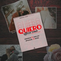 Quiero (Remix) ft. Emanuel,Joeliux,Adiel (Prod. Bory productions)