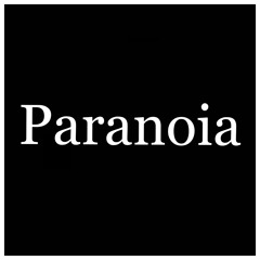 Paranoia