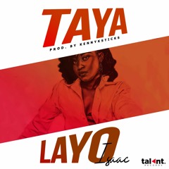 Taya (prod. Kennyksticks)
