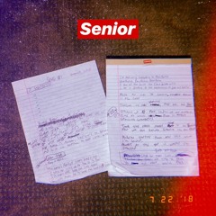 Senior (Prod. by MaxWellSix)