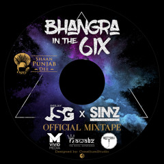 Bhangra In The 6ix Mixtape Vol 2 - Deejay Jsg & Dj Simz