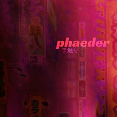 Phaeder - Bases