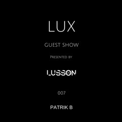 Lux Guest #007 PatrikB