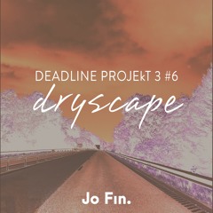 Dryscape (Deadline Projekt 3 #6)