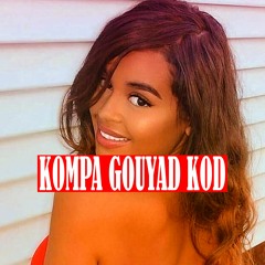 KOMPA GOUYAD KOD | NOUVEAU KOMPA GOUYAD 2018 | KOMPA GOUYAD INSTRUMENTAL | KOMPA BEATS | ZOUK BEATS