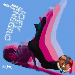 Make A Move On Me (Ruben Del Moral Remix)