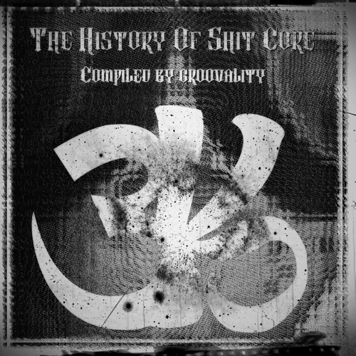 Feat Gangore - Elapsed Time - soon VA History of shit core Compiled by Groovality