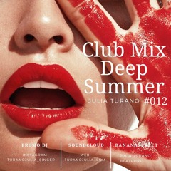 Summer Deep Club Mix #012
