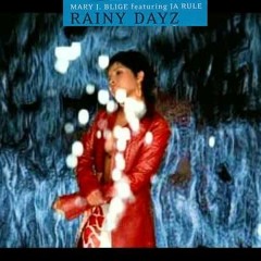 MARY J. BLIGE*JA RULE* ~RAINY DAYZ~WATERFALLS~