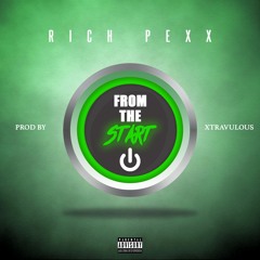 Rich Pexx - From The Start