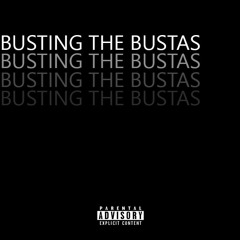 Busting the bustas