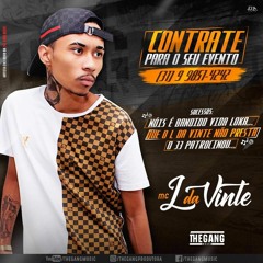 MC L DA VINTE - VERDADEIRO CAVALHEIRO ( DJ MARCUS VINICIUS, TG DA INESTAN & SWAT )