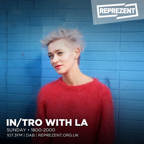 In/Tro with La (22.07.18)