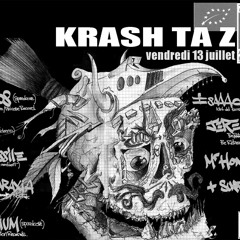 Angel AKAos   KRASH TAZ @ NDDL  France  14/07/2018