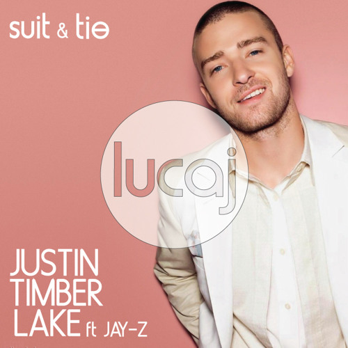 Justin Timberlake ft Jay-Z - Suit & Tie (Lucaj's Disco Nap Remix)