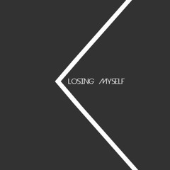 Losing Myself