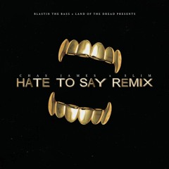 Chas James x Slim - Hate To Say Freestyle